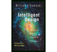 William A. Dembski Mi Intelligent Design - The Bridge Between Scienc (Tascabile)