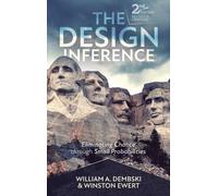 William A Dembski Winston Ewert The Design Inference (Copertina rigida)