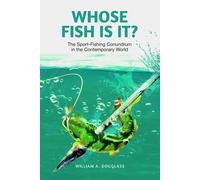 William A. Douglass Whose Fish Is It? (Tascabile)