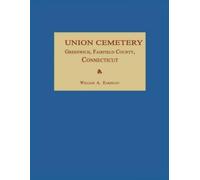 William a Earde Union Cemetery, Greenwich, Fairfield County, Connect (Tascabile)