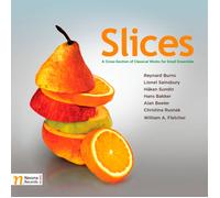 William A. Fletc Slices: A Cross-Section of Classical Works for Small Ensem (CD)