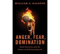 William A. Galston Anger, Fear, Domination (Copertina rigida)