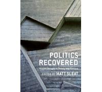 William A. Galston Politics Recovered (Copertina rigida)
