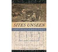 William A. Gleason Sites Unseen (Tascabile) America and the Long 19th Century