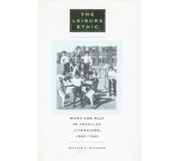 William A. Gleason The Leisure Ethic (Tascabile)