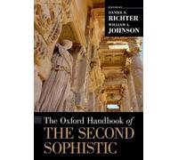 William A. Johnso The Oxford Handbook of the Second Sophisti (Copertina rigida)