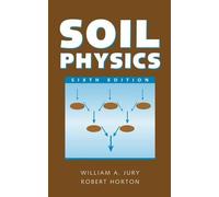 William A. Jury Robert Horton Soil Physics (Copertina rigida)