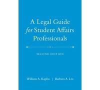 William A. Kaplin Barb A Legal Guide for Student Affairs Pro (Copertina rigida)