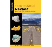 William A. Kappele Rockhounding Nevada (Tascabile) Rockhounding Series