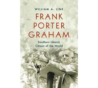 William A. Link Frank Porter Graham (Tascabile)