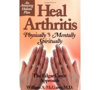 William A. McGarey Heal Arthritis (Tascabile)