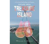 William A Morris Escape from Treasure Island (Tascabile)