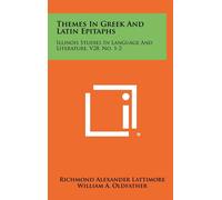 William A Oldfa Themes In Greek And Latin Epitaphs: Illinois (Copertina rigida)