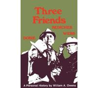 William A. Owens Three Friends (Tascabile)