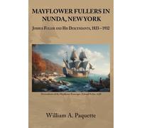 William A. Paquette William a Paqu Mayflower Fullers in Nunda, New (Tascabile)