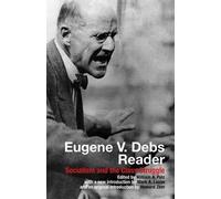 William A. Pelz Eugene V. Debs Reader (Tascabile)