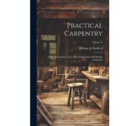 William a Radford Practical Carpentry (Copertina rigida)