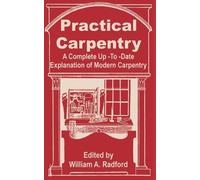 William A. Radford Practical Carpentry (Tascabile)