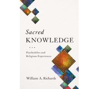 William A. Richards Sacred Knowledge (Tascabile)