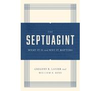 William A. Ross Greg Lanier The Septuagint (Tascabile)