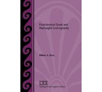 William a Ross Postclassical Greek and Septuagint Lexicography (Tascabile)