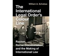 William A. Schaba The International Legal Order's Colour Lin (Copertina rigida)