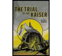 William A. Schabas The Trial of the Kaiser (Copertina rigida)