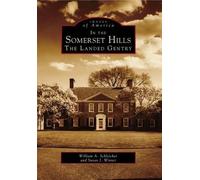 William A. Schleicher Susan J. Winter In the Somerset Hills (Tascabile)