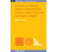 William A. Schwal Lectures on Selected Topics in Mathematical Physic (Tascabile)