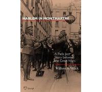 William A. Shack Harlem in Montmartre (Copertina rigida)