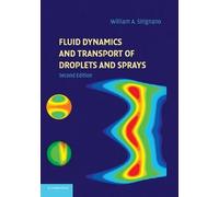 William A. Sirigna Fluid Dynamics and Transport of Droplets and Spra (Tascabile)
