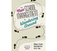 William A. Streshly Susan P. Gray L The New School Management by Wan (Tascabile)
