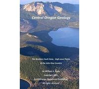 William a Szary Central Oregon Geology (Tascabile)