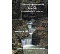 William a Szary The Geology of Watkins Glen State Park (Tascabile)
