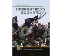 William A. Taylor Contemporary Security Issues in Africa (Tascabile)