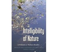 William A. Wallace Intelligibility of Nature (Tascabile)
