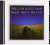 William Ackerman - Imaginary Roads by William Ackerman (2009) Audio CD