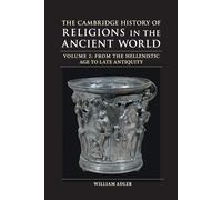 William Adler The Cambridge History of Religions in the Ancient Worl (Tascabile)