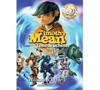 William Ae Ford Timothy Mean and the Time Machine (Copertina rigida)