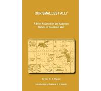 William Ainger Wigram Our Smallest Ally (Tascabile)