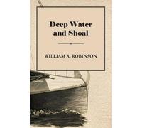 William Albert, Robinson Deep Water and Shoal (Tascabile)