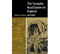 William Albert The Turnpike Road System in England (Tascabile)