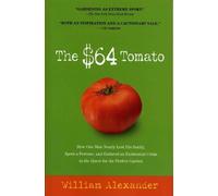 William Alexander The $64 Tomato (Tascabile)
