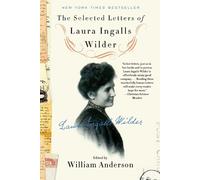 William Anderson Laura Ingalls The Selected Letters of Laura Ingalls (Tascabile)