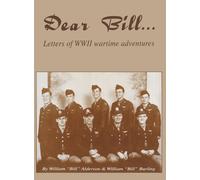William Anderson William Burling Dear Bill (Copertina rigida)