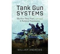 William Andrews Tank Gun Systems (Copertina rigida)