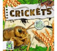 William Anthony Crickets (Copertina rigida) Bugs & Beetles