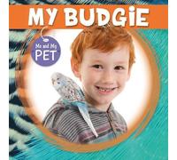 William Anthony My Budgie (Copertina rigida) Me and My Pet
