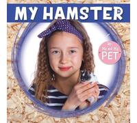William Anthony My Hamster (Copertina rigida) Me and My Pet