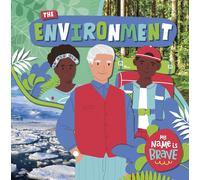 William Anthony The Environment (Copertina rigida) My Name Is Brave